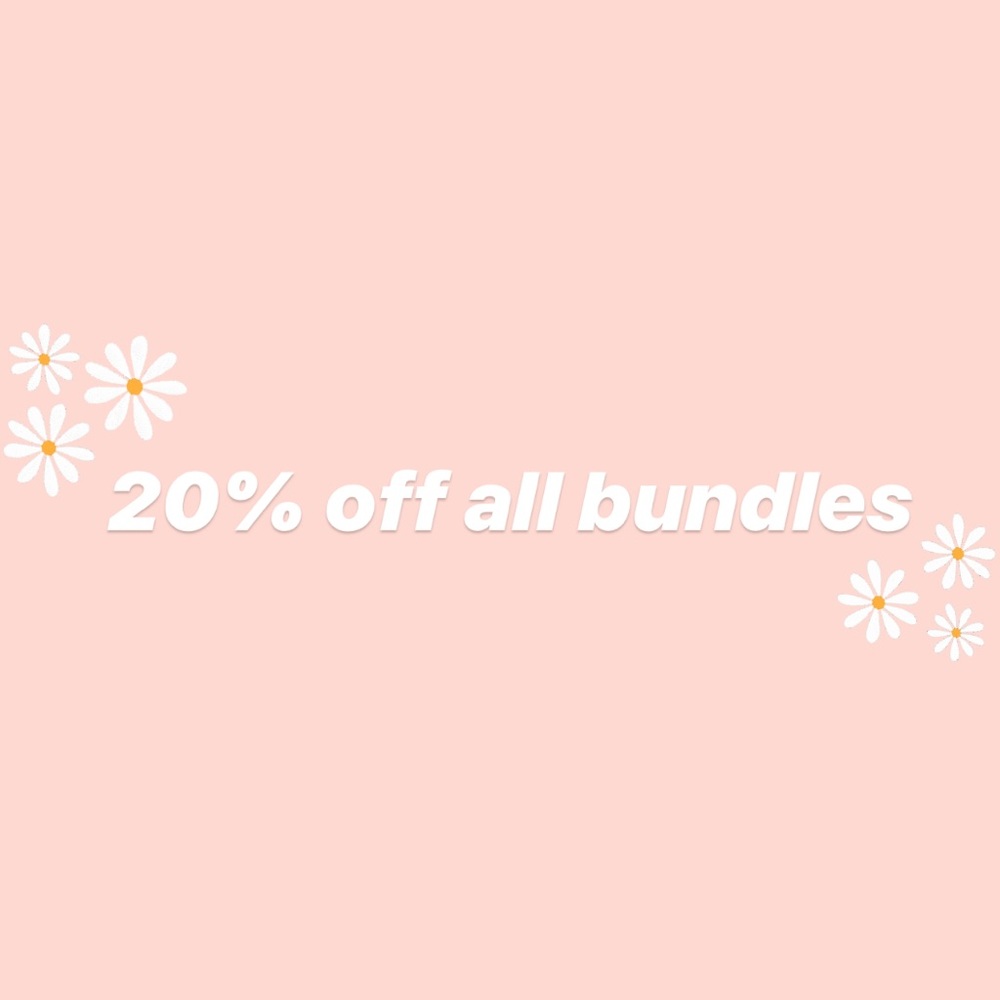 20% OFF ALL BUNDLES 💗